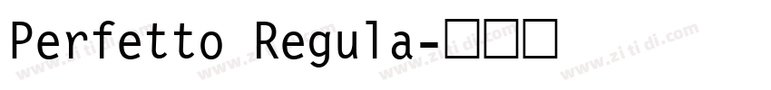 Perfetto Regula字体转换